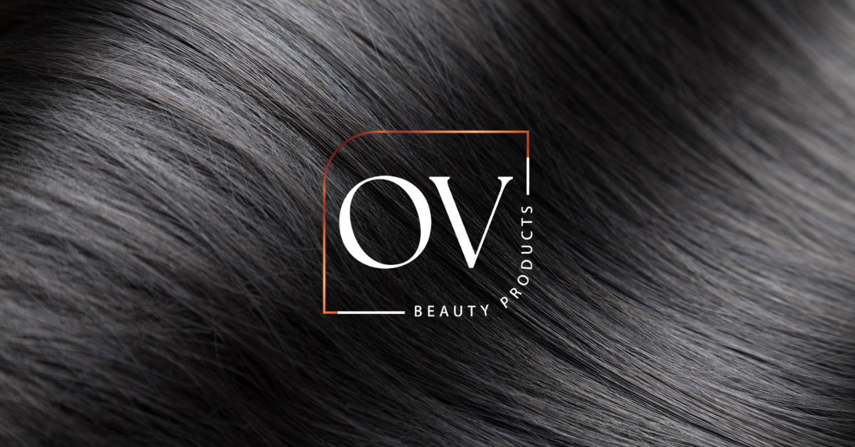 The Ultimate Guide to Beautiful, Healthy Hair with OV Beauty Products